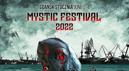 News: Mystic Festival 2022 in Danzig/Gdansk – Tagesaufteilung bekannt und Tagestickets nun verfügbar!