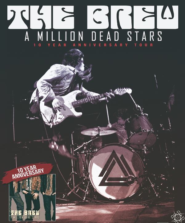 News: THE BREW (UK) – `10 (+2) Years `A Million Dead Stars`Anniversary – European Tour 2022`