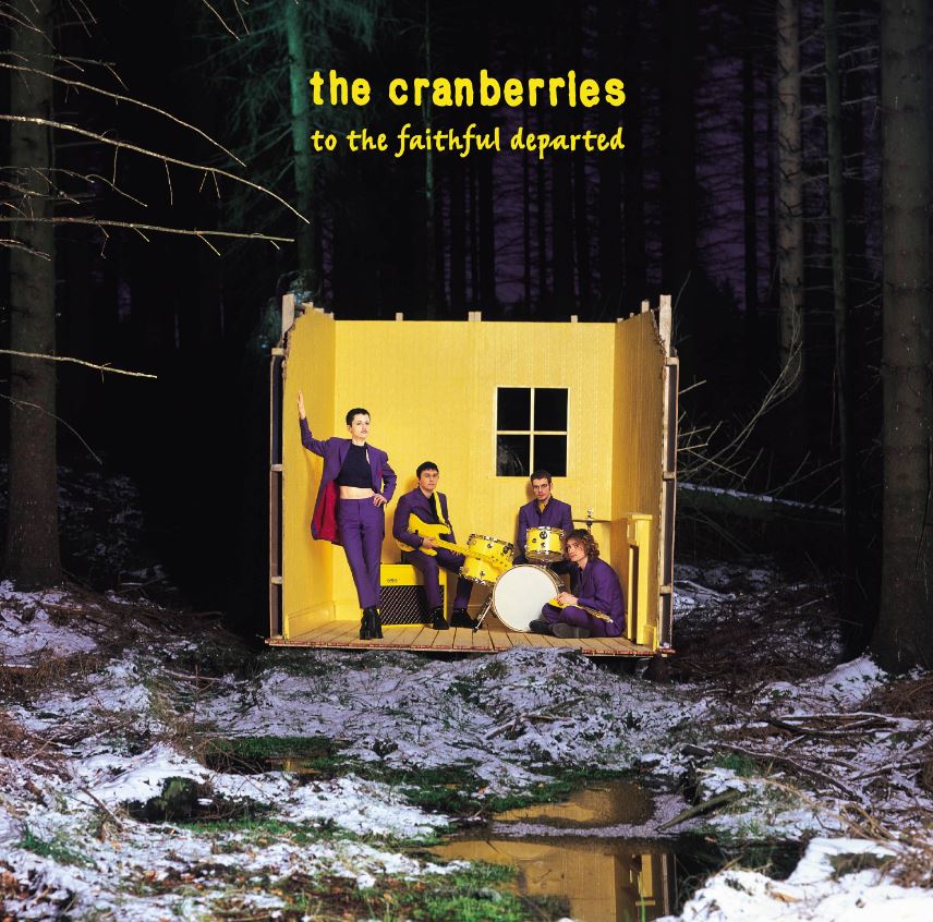 news: Von The Cranberries erscheint am 13.10. eine remasterte und erweiterte Neuauflage des Albums „To The Faithful Departed“ als 3CD-Set, 2LP-Version, Einzel-LP