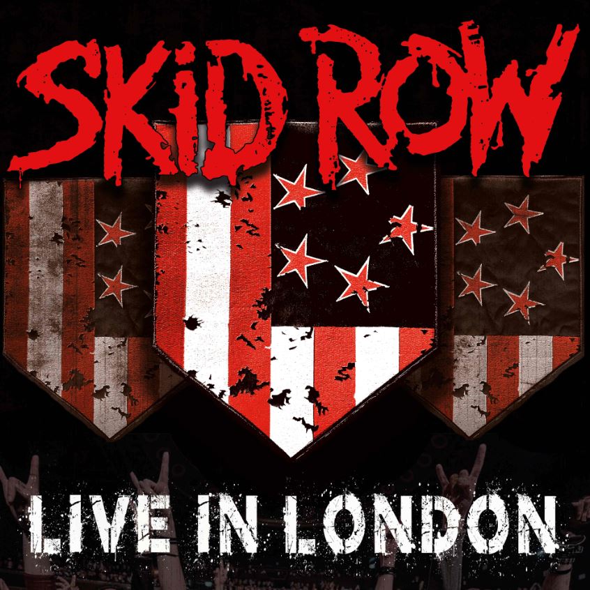 news: SKID ROW kündigen erstes offizielles Live Album „Live In London“ (VÖ 20.09.) an, erster Livesong als Videoclip online